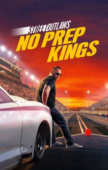 Street Outlaws: No Prep Kings - Season 6