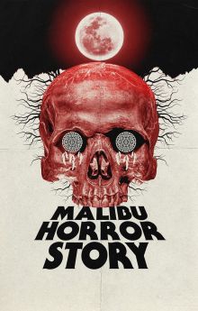 Malibu Horror Story